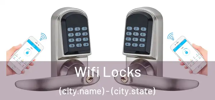  Wifi Locks (city.name) - (city.state)
